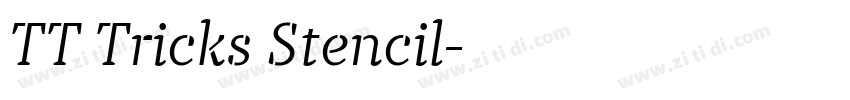 TT Tricks Stencil字体转换